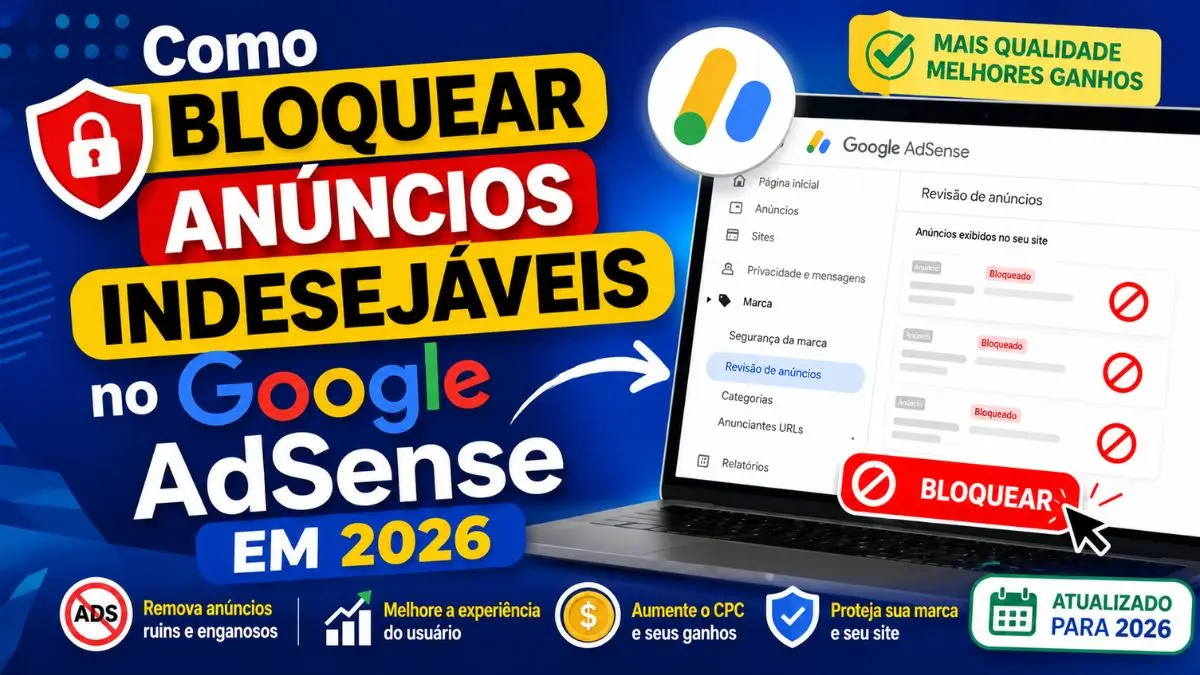 Como bloquear anúncios indesejáveis no Google AdSense